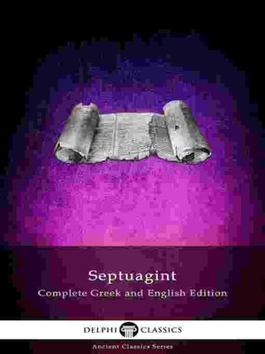 cover image of Delphi Septuagint--Complete Greek and English Edition (Illustrated)
